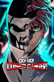 Go! Go! Loser Ranger!: Season 1