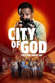 City of God: The Fight Rages On: Season 1