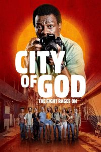 City of God: The Fight Rages On: Season 1