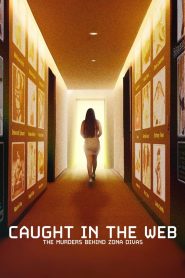 Caught in the Web: The Murders Behind Zona Divas: Season 1