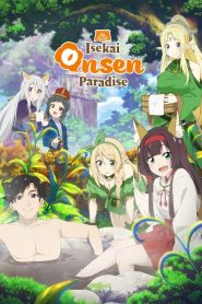 Isekai Onsen Paradise: Season 1