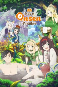 Isekai Onsen Paradise: Season 1