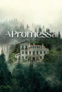 A Promessa: Season 1