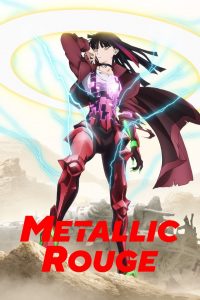 Metallic Rouge: Season 1