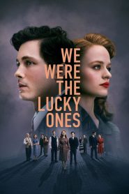 We Were the Lucky Ones: Season 1