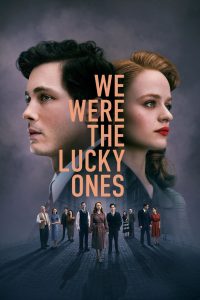 We Were the Lucky Ones: Season 1