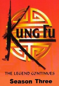 Kung Fu: The Legend Continues: Season 3