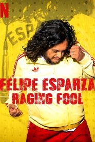 Felipe Esparza: Raging Fool