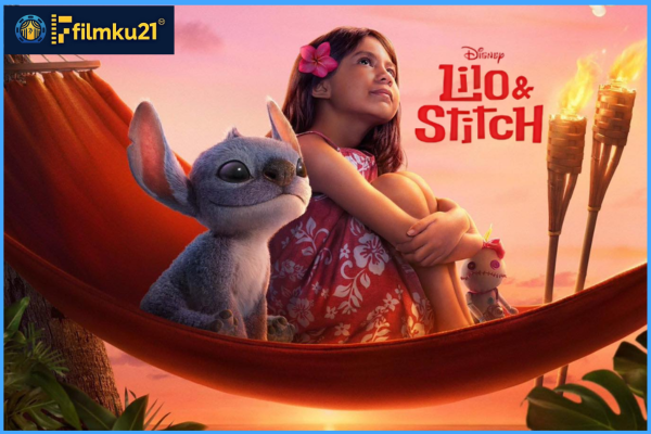 Lilo & Stitch: Nostalgia Manis dengan Sentuhan Baru di Filmku21!